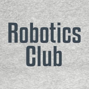 Robotics Club T-Shirt
